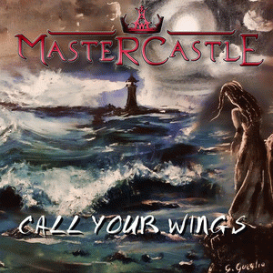 Mastercastle : Call Your Wings